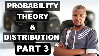 Probability Distribution and Distribution Parameters || Lecture 3