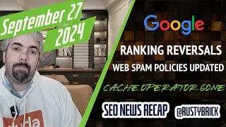 Google Volatility With Gains & Losses, Updated Web Spam Policies, Cache Gone & More Search News