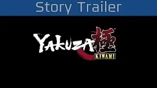 Yakuza Kiwami - Story Trailer [HD 1080P/60FPS]