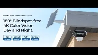 REOLINK Argus 4 Pro - 4K Solar Security Camera