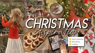 CHRISTMAS INSPIRATION | decor shopping, decorating, baking, craft ideas, & getting into the spirit 💌