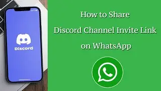 How to Share Discord Channel Invite Link on WhatsApp?