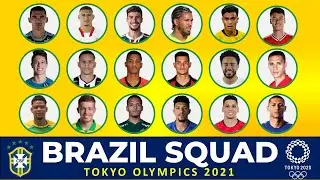 BRAZIL SQUAD FOR TOKYO OLYMPICS 2021 FT. DANI ALVES, RICHARLISON, DIEGO CARLOS