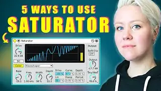 5 Ways To Use Saturator • Make Your Mix Sound Better!