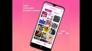 Pinkee Whatsapp- Who Loves Pink Lets Make WhatsApp status Saver Pink color Android 11 supports