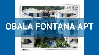 OBALA FONTANA APT 3* Черногория Бечичи обзор – отель ОБАЛА ФОНТАНА АПТ 3* Бечичи видео обзор