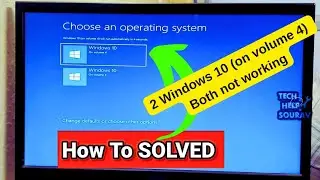 Choose an Operating System Windows 10 On Volume 4 | 2 Windows 10 on volume 4 Both Not Working  - Fix