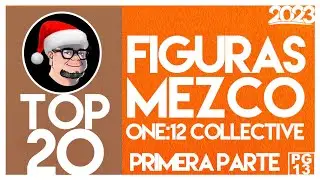 Plasti Adicto | TOP 20 MEZCO One:12 Collective | PUESTOS 20-11 | 2023