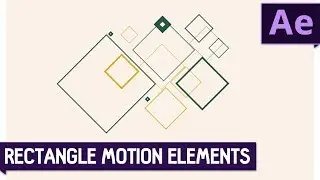 Tutorial 14: Rectangle Motion Elements - Quick Tutorial ✔