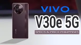 Vivo V30e 5G - Okay ba ang Specs? price in Philippines