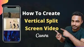 How To Create Vertical Layered Split Screen Video