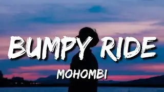 Mohombi - Bumpy Ride (Lyrics) 