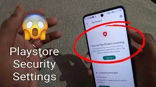 Play Store Security Settings || Play Store Protect Android ( 2023 )