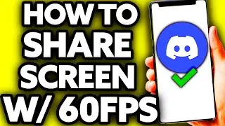 How To Share Screen on Discord 60fps [BEST Way!]