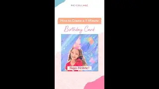 How To: Make A Digital Birthday Card With PicCollage