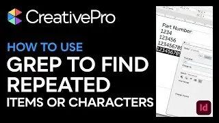 InDesign: How to Use GREP to Find Repeated Items or Characters (Video Tutorial)