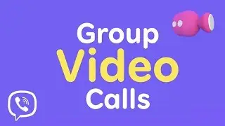 Group Video Calls on Viber!