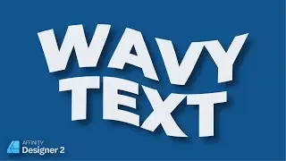 How to create wavy text effect [Affinity Designer]