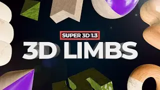 Super 3D V1.3: 3D Limbs