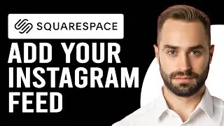 How To Add Your Instagram Feed To Squarespace (How To Connect Your Instagram Feed To Squarespace)