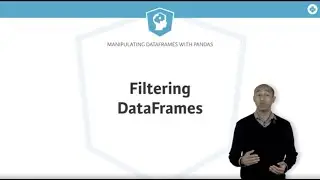 Python Tutorial : Filtering DataFrames