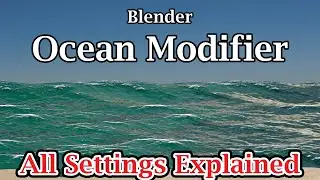 All Settings In Ocean Modifier In Blender | Explained With Suitable Examples | Eevee & Cycles