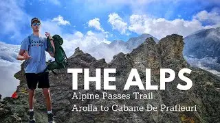 Arolla to Prafleuri | Explore Switzerland 4K | Hiking Alpine Passes Trail | Swiss Alps | 瑞士旅行