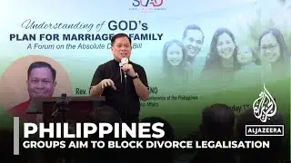 Philippines marriage laws: Christian groups aim to block divorce legalisation