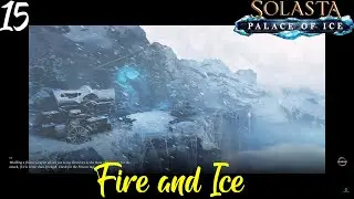 Fire and Ice - Solasta CoTM {Palace of Ice Walkthrough} Part 15