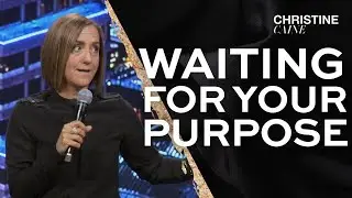 Finding Your Purpose is a Process, Be Patient | Christine Caine Sermon Clip