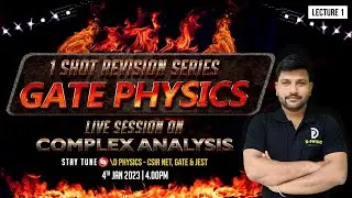 Complex analysis lec 1  | LECTURE-01 | D PHYSICS | CSIR NET, GATE