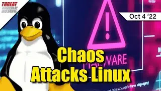 Chaos Malware Targets Windows and Linux + Giveaway Winner Announcement! - ThreatWire