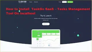 How to Install  TaskGo SaaS – Tasks Management Tool | TaskGo– Tasks Management Tool