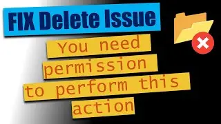 Folder Access Denied - You need permission to perform this action - Fix