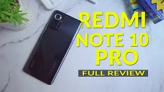 Redmi Note 10 Pro (Max) Full Review - watch out for the sample photos and videos