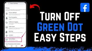 How To Turn Off The Green Dot On Facebook