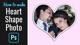 Heart Shape Photo - Photoshop Tutorial