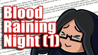 Bad Fan Fics For A Good Cause - Blood Raining Night (1)