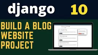 🔴 Build Blog Website with Django Web Framework [ Python ]