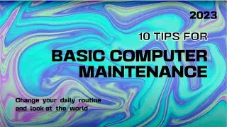 10 tips for basic computer maintenance and security