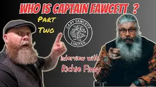 Discover the Fascinating Story Behind Richie Finney's Captain Fawcett Ltd, What's Next in Part Two