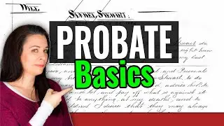 Probate Records For Genealogy: Basics to Know Before You Research