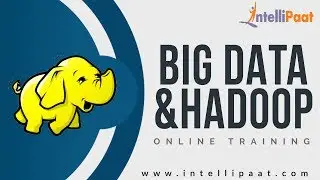 Introduction to Big Data | Big Data Certification Training | Big Data Online Training - Intellipaat