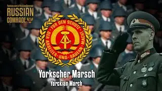 East German March | Yorckscher Marsch | Yorckian March