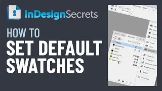 InDesign How-To: Set Default Color Swatches (Video Tutorial)