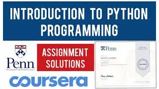 Coursera Introduction to Python Programming Pennsylvania University Assignment Solutions