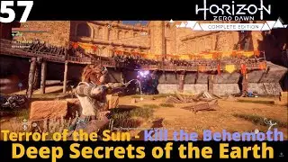 Terror of the Sun {Kill the Behemoth} - Horizon Zero Dawn Complete Edition Walkthrough Part 57