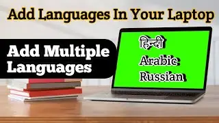 How to Add Multiple Languages in Laptop or PC | Add New Language in Computer,