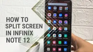 Infinix Note 12 | How To Split Screen