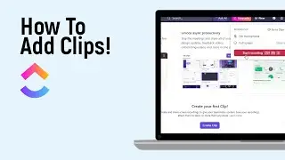 How to Add Clips in Clickup Account [easy]